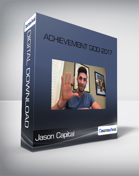 Jason Capital - Achievement God 2017