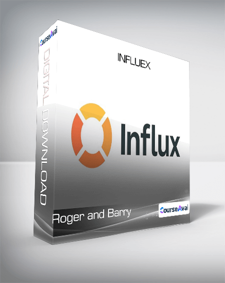 Roger and Barry - InflueX
