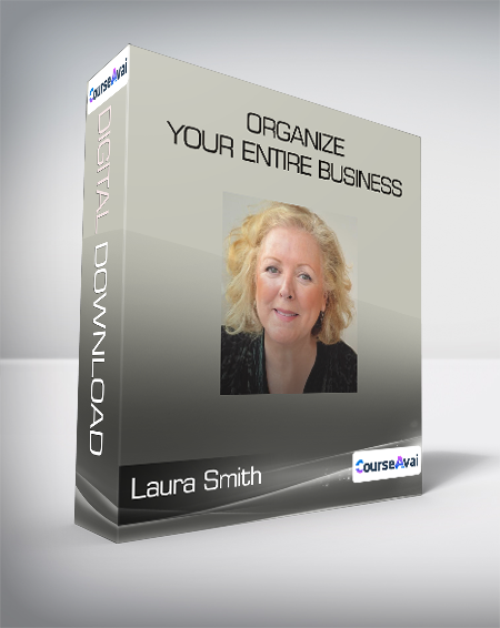 Laura Smith - Organize Your Entire Business