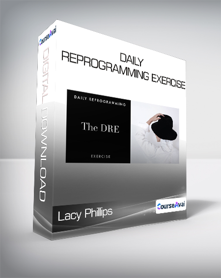 Lacy Phillips - Daily Reprogramming Exercise
