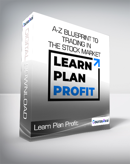 Learn Plan Profit - A-Z Blueprint To Trading In The Stock Market