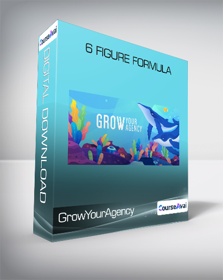 GrowYourAgency - 6 Figure Formula