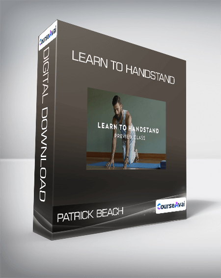 Patrick Beach - Learn To Handstand