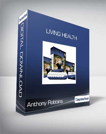 Anthony Robbins - Living Health