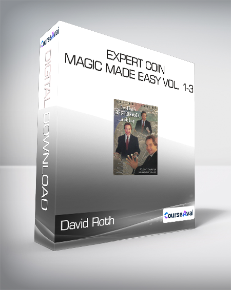 David Roth - Expert Coin Magic Made Easy Vol. 1-3