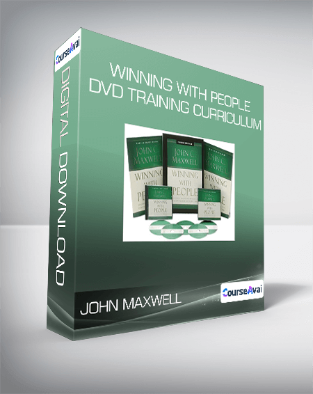 John Maxwell - Winning With People DVD Training Curriculum