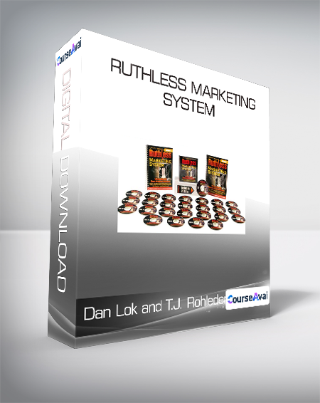 Dan Lok and T.J. Rohleder - Ruthless Marketing System