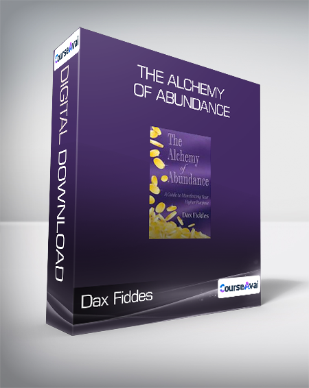 Dax Fiddes - The Alchemy of Abundance