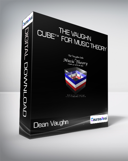 Dean Vaughn - The Vaughn Cube™ for Music Theory