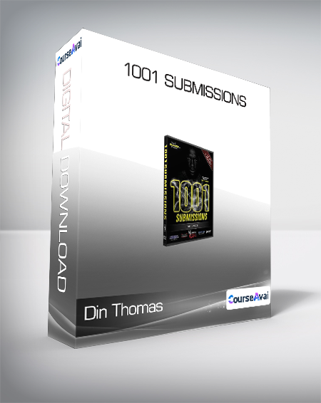 Din Thomas - 1001 Submissions