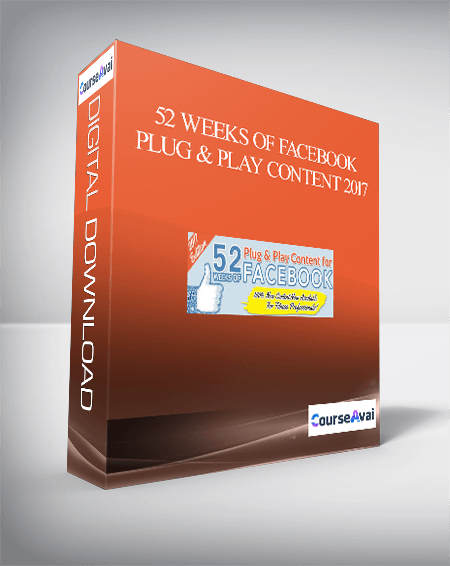 52 Weeks of Facebook Plug & Play Content 2017