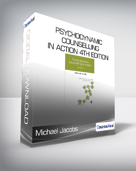 Michael Jacobs - Psychodynamic Counselling in Action 4th Edition