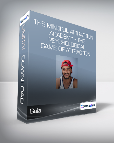 The Mindful Attraction Academy - The Psychological Game of Attraction