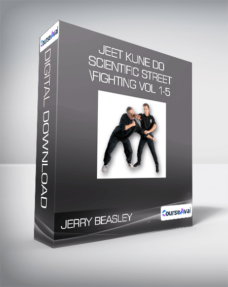 Jerry Beasley - Jeet Kune Do - Scientific Street Fighting Vol 1-5
