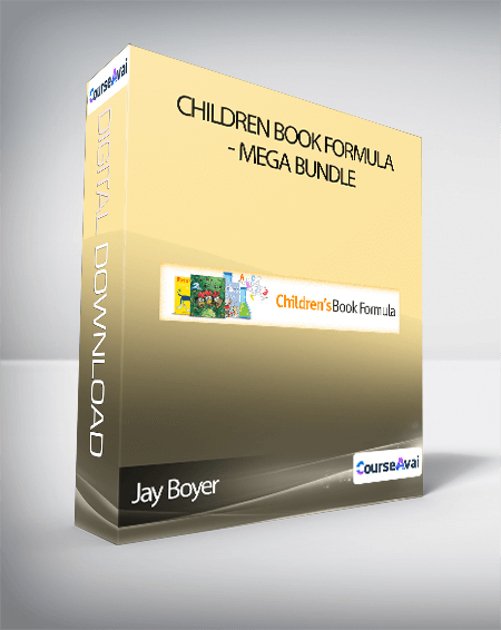 Jay Boyer - Children Book Formula: MEGA BUNDLE