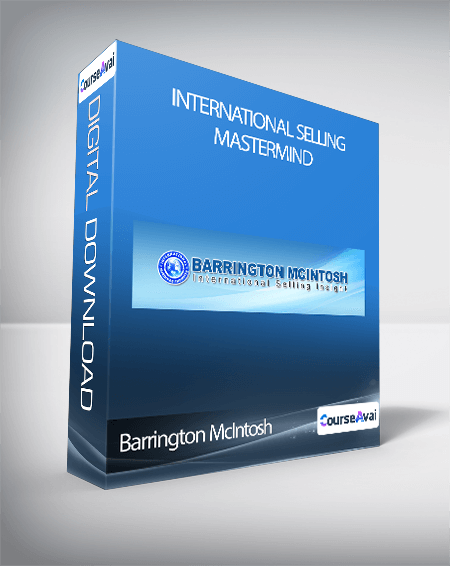 Barrington McIntosh - International Selling Mastermind