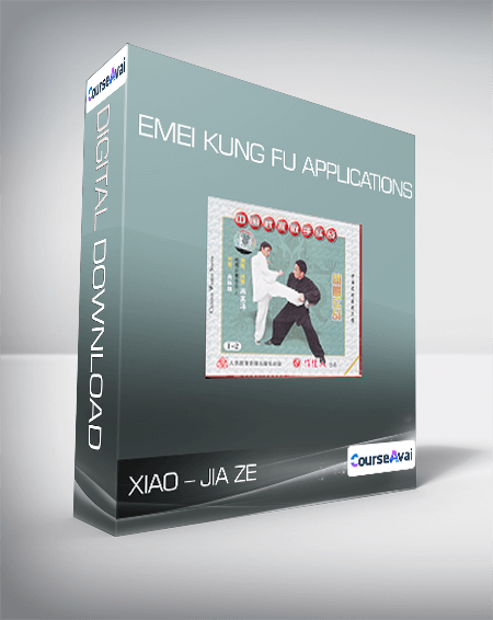Xiao - Jia Ze - Emei Kung Fu Applications