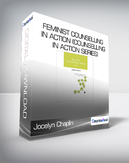 Jocelyn Chaplin - Feminist Counselling in Action (Counselling in Action series)