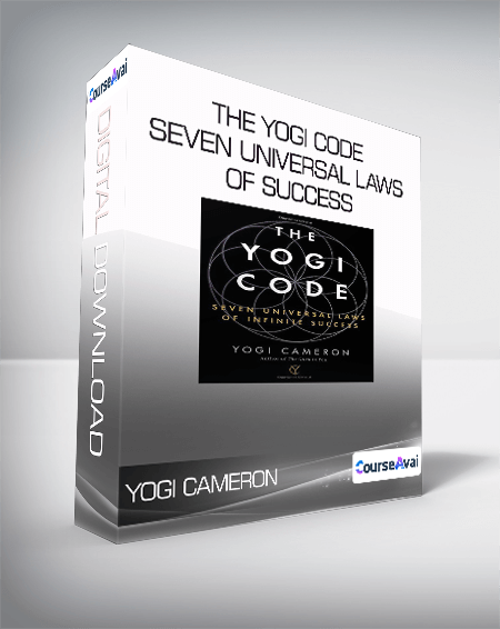Yogi Cameron - The Yogi Code - Seven Universal Laws Of Success