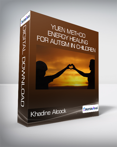 Khadine Alcock - Yuen Method - Energy Healing For Autism in Children