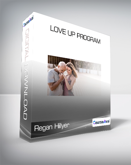 Regan Hillyer - Love Up Program