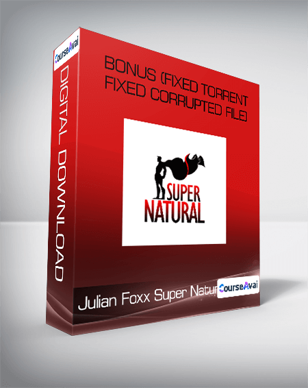Julian Foxx Super Naturals + bonus (Fixed Torrent Fixed corrupted file)
