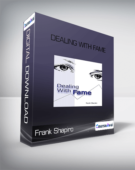 Frank Shapiro - Dealing With Fame