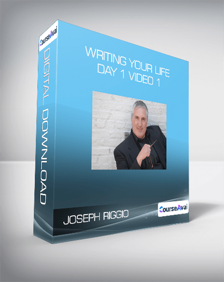 Joseph Riggio - Writing Your Life Day 1 Video 1