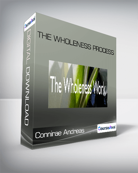 Connirae Andreas - The Wholeness Process