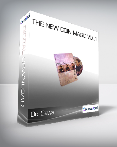 Dr. Sawa - The New Coin Magic Vol.1