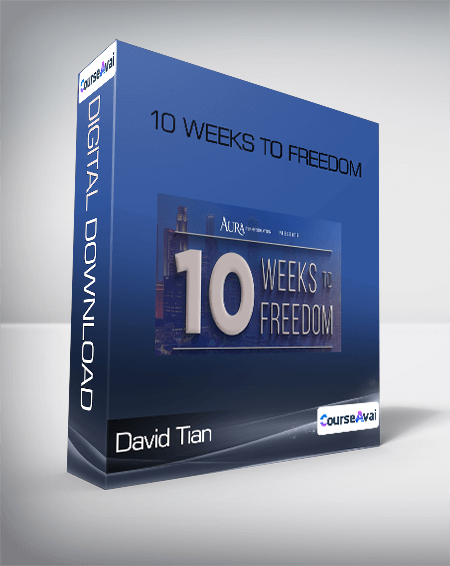 David Tian - 10 Weeks to Freedom