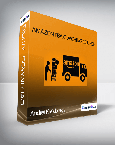 Andrei Kreicbergs - Amazon FBA Coaching Course