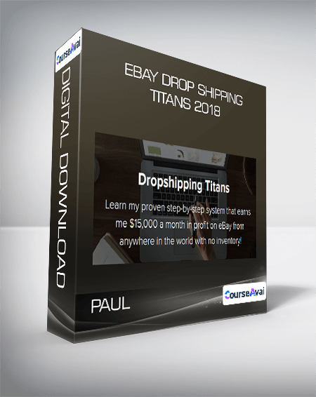 Paul – eBay Dropshipping Titans 2018