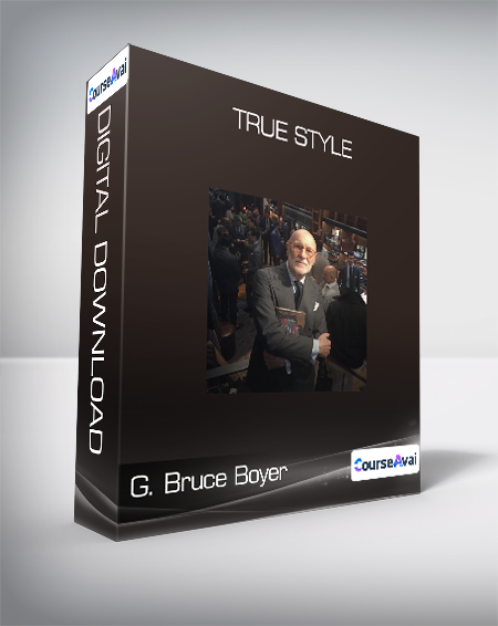 G. Bruce Boyer - True Style