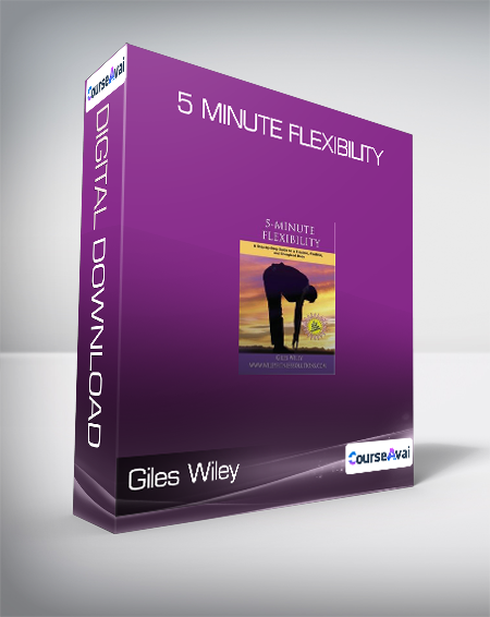 Giles Wiley - 5 Minute Flexibility