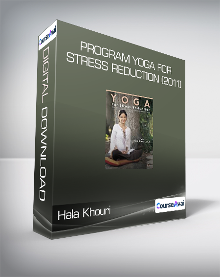 Hala Khouri - Program Yoga for Stress Reduction (2011)