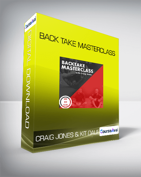 Craig Jones & Kit Dale - Back Take Masterclass