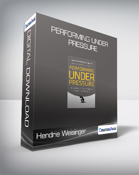 Hendrie Weisinger and J. P. Pawliw-Fry - Performing Under Pressure