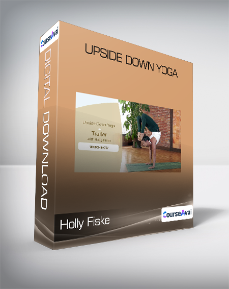 Holly Fiske - Upside Down Yoga