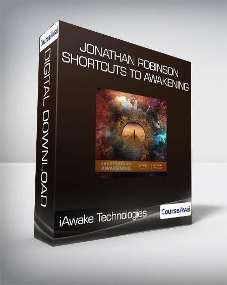 iAwake Technologies - Jonathan Robinson - Shortcuts to Awakening