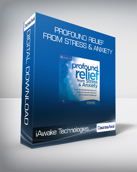 iAwake Technologies - Profound Relief from Stress & Anxiety