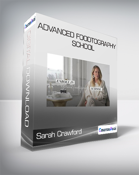 Sarah Crawford - Advanced Foodtography School