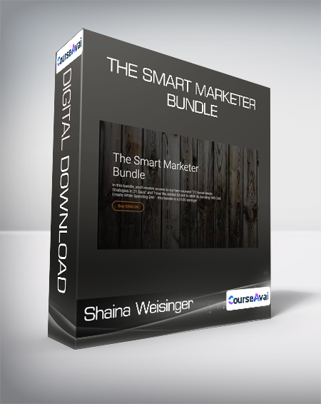 Shaina Weisinger - The Smart Marketer Bundle