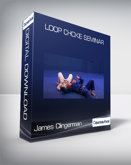James Clingerman - Loop Choke Seminar