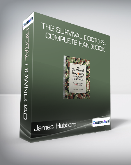 James Hubbard - The Survival Doctor's Complete Handbook