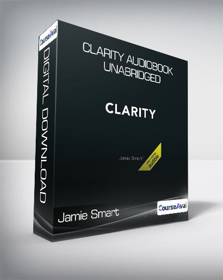 Jamie Smart - Clarity Audiobook Unabridged