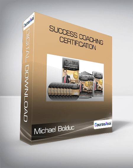 Michael Bolduc - Success Coaching Certification