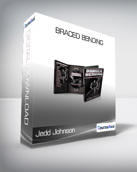 Jedd Johnson - Braced Bending