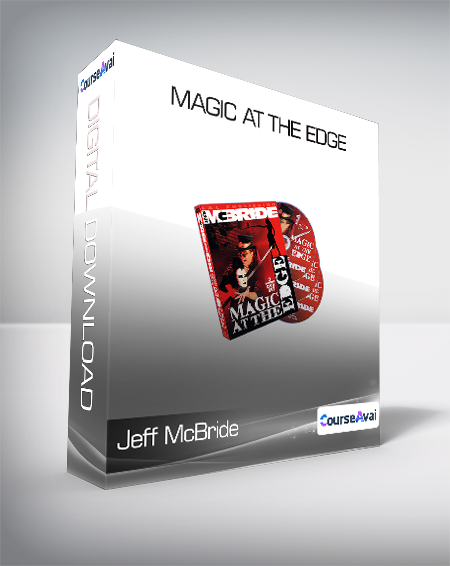 Jeff McBride - Magic at the Edge