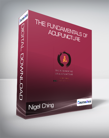 Nigel Ching & Charles Buck - The Fundamentals of Acupuncture